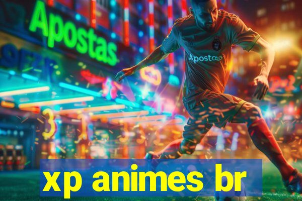 xp animes br